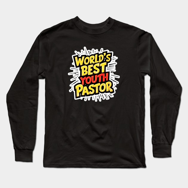 Energetic Youth Pastor Praise Shirt Long Sleeve T-Shirt by Reformed Fire